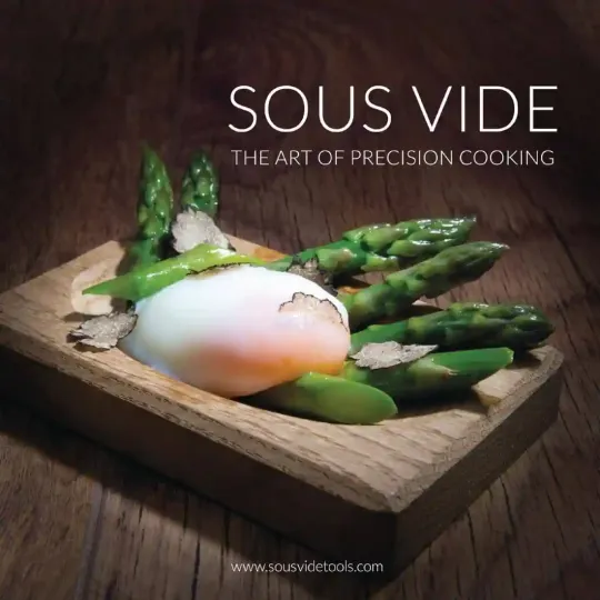 Sous Vide - The Art of Precision Cooking