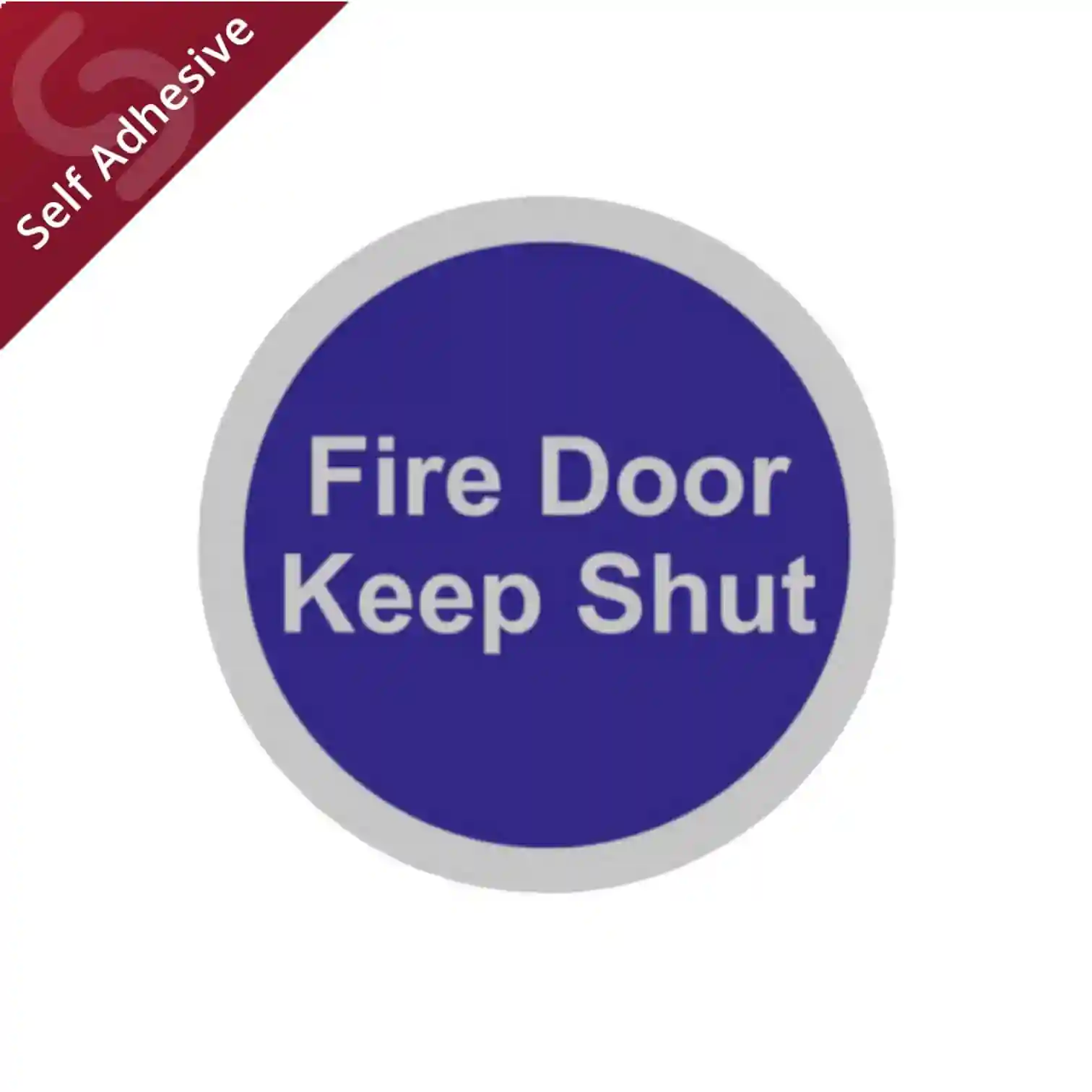 Fire Door Keep Shut Door Sign Disc