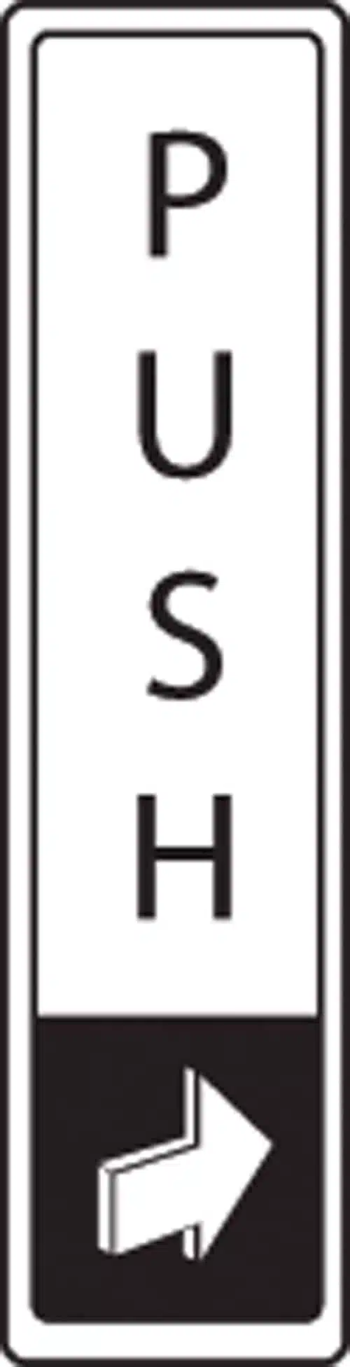Verticle Push Sign - Metal Door Signs