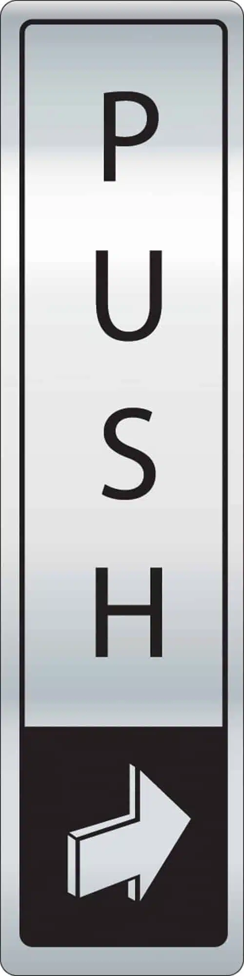 Verticle Push Sign - Metal Door Signs