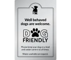Well behaved dogs welcome - Exterior Sign