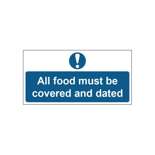 MyCafe All Food Must Be Covered and Dated Sign Self Adhesive Vinyl 100x200mm MYC10696